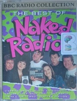 The Best of Naked Radio written by Various Comedy Writers performed by Kate Donnelly, Gregor Fisher, Andy Gray and Tony Roper on Cassette (Abridged)